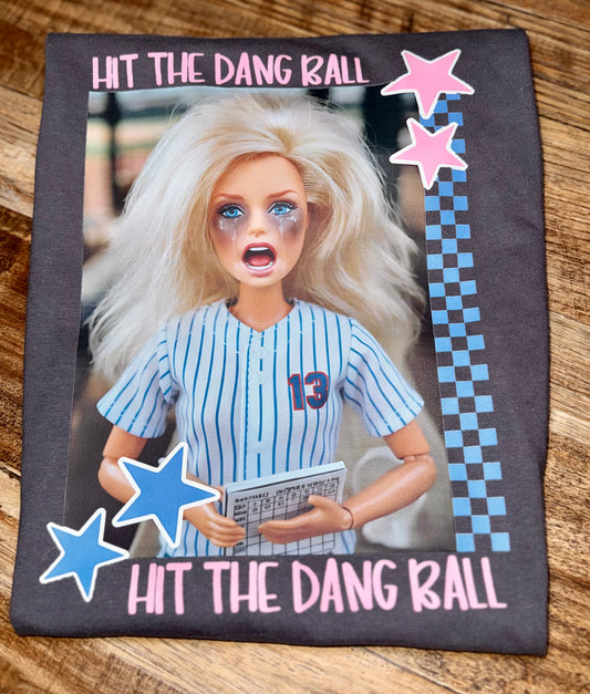 Hit The Dang Ball