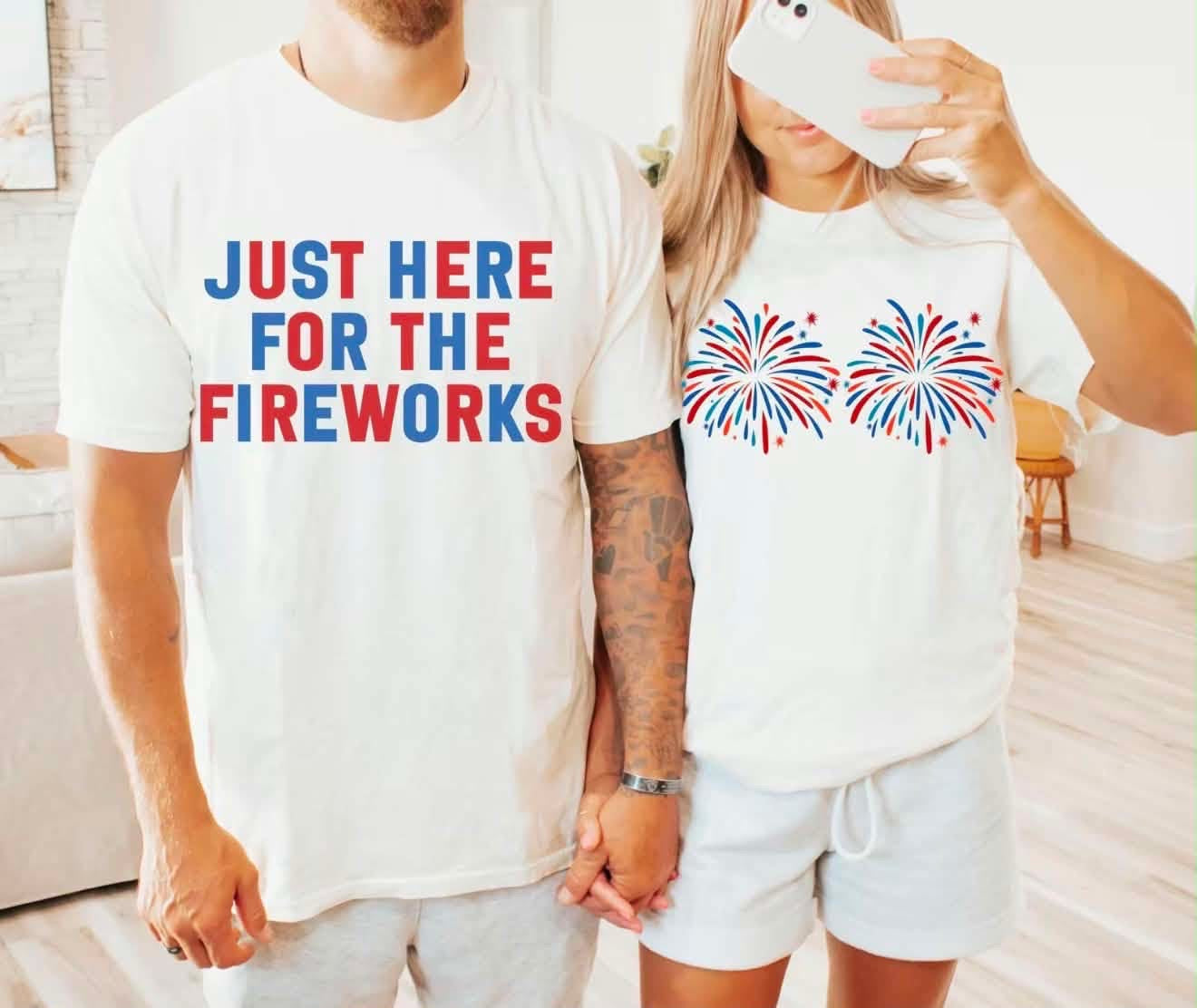 just here for the fireworks couple tees